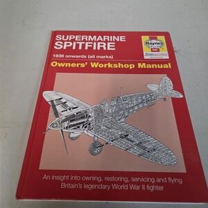 Supermarine Spitfire: Owners' Workshop Manual (An... by Blackah, Paul 1844254623